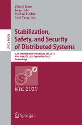 Dolev / Cobb / Fischer | Stabilization, Safety, and Security of Distributed Systems | Buch | 978-3-642-16022-6 | sack.de