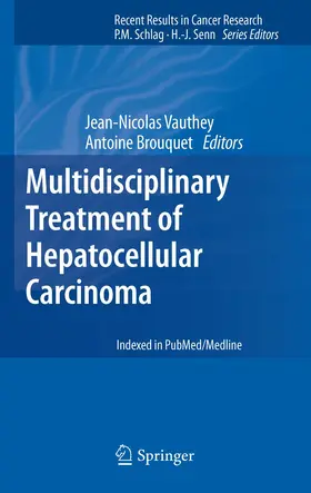Vauthey / Brouquet |  Multidisciplinary Treatment of Hepatocellular Carcinoma | Buch |  Sack Fachmedien