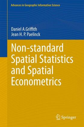 Paelinck / Griffith | Non-standard Spatial Statistics and Spatial Econometrics | Buch | 978-3-642-16042-4 | sack.de