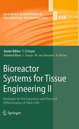 Kasper / Pörtner / van Griensven |  Bioreactor Systems for Tissue Engineering II | Buch |  Sack Fachmedien