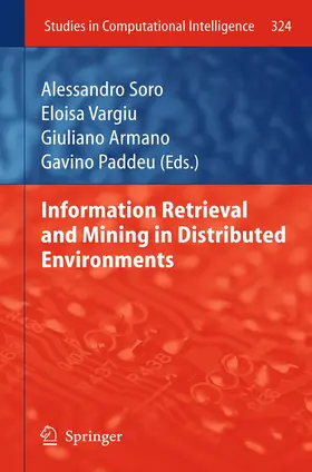 Soro / Paddeu / Vargiu |  Information Retrieval and Mining in Distributed Environments | Buch |  Sack Fachmedien