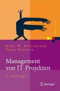 Mertens / Wieczorrek |  Management von IT-Projekten | Buch |  Sack Fachmedien