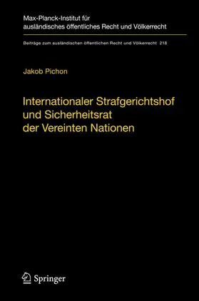 Pichon |  Internationaler Strafgerichtshof und Sicherheitsrat der Vereinten Nationen | Buch |  Sack Fachmedien