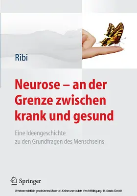 Ribi | Neurose - an der Grenze zwischen krank und gesund | E-Book | www.sack.de