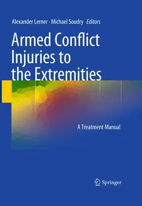 Lerner / Soudry |  Armed Conflict Injuries to the Extremities | eBook | Sack Fachmedien