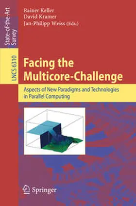 Keller / Kramer / Weiss |  Facing the Multicore-Challenge | eBook | Sack Fachmedien