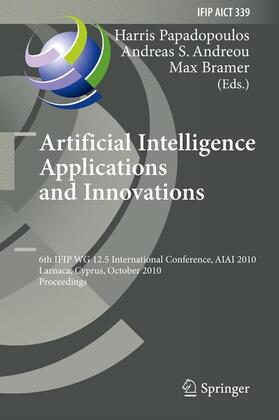Papadopoulos / Bramer / Andreou |  Artificial Intelligence Applications and Innovations | Buch |  Sack Fachmedien