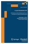 acatech / Pischetsrieder |  Elektomobilität - Potenziale und wissenschaftlich-technische Herausforderungen | eBook | Sack Fachmedien