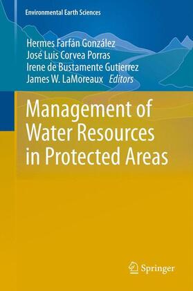 Farfán González / LaMoreaux / Corvea Porras | Management of Water Resources in Protected Areas | Buch | sack.de