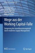 Hofmann / Richter / Maucher |  Wege aus der Working Capital-Falle | Buch |  Sack Fachmedien