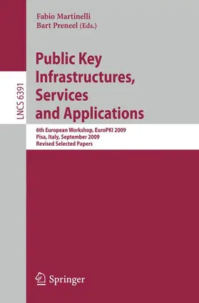 Martinelli / Preneel |  Public Key Infrastructures, Services and Applications | Buch |  Sack Fachmedien