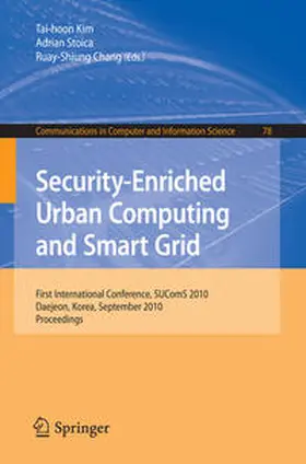 Kim / Stoica / Chang | Security-Enriched Urban Computing and Smart Grid | E-Book | sack.de