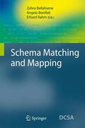 Bellahsene / Rahm / Bonifati |  Schema Matching and Mapping | Buch |  Sack Fachmedien