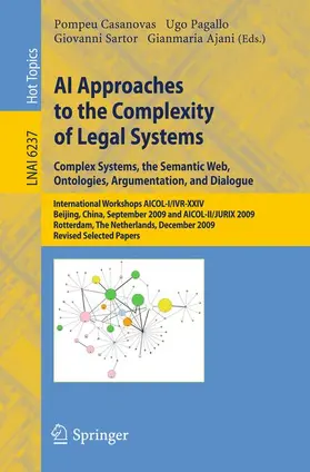 Casanovas / Pagallo / Sartor |  AI Approaches to the Complexity of Legal Systems | Buch |  Sack Fachmedien