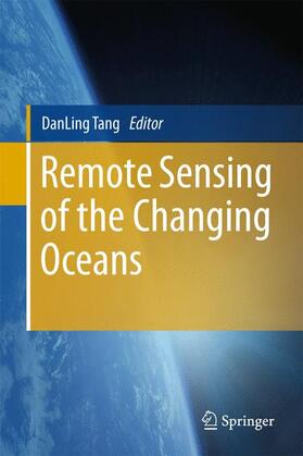 Tang | Remote Sensing of the Changing Oceans | Buch | 978-3-642-16540-5 | sack.de