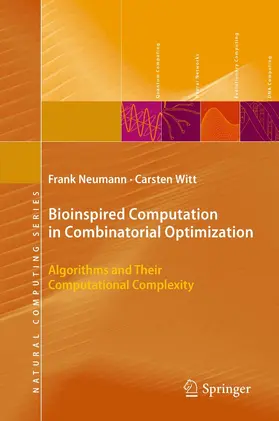 Neumann / Witt | Bioinspired Computation in Combinatorial Optimization | E-Book | sack.de
