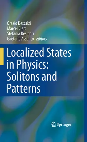 Descalzi / Assanto / Clerc |  Localized States in Physics: Solitons and Patterns | eBook | Sack Fachmedien