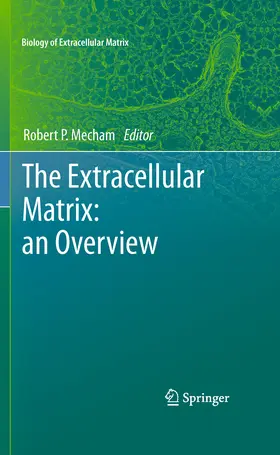 Mecham |  The Extracellular Matrix: an Overview | eBook | Sack Fachmedien