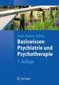 Arolt / Reimer / Dilling |  Basiswissen Psychiatrie und Psychotherapie | Buch |  Sack Fachmedien