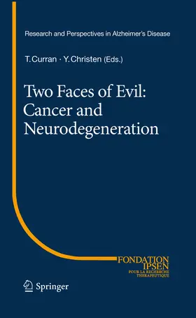 Curran / Christen | Two Faces of Evil: Cancer and Neurodegeneration | E-Book | sack.de