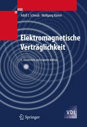 Schwab / Kürner |  Elektromagnetische Verträglichkeit | Buch |  Sack Fachmedien