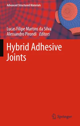 da Silva / Öchsner / Pirondi |  Hybrid Adhesive Joints | Buch |  Sack Fachmedien