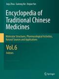 Zhou / Xie / Yan |  Zhou, J: Encyclopedia of Traditional Chinese Medicines 6 | Buch |  Sack Fachmedien