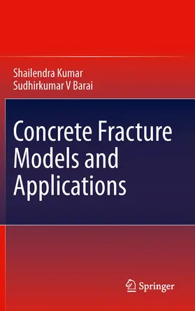 Kumar / Barai | Concrete Fracture Models and Applications | E-Book | www.sack.de