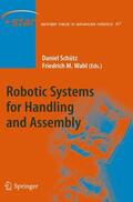 Wahl / Schütz |  Robotic Systems for Handling and Assembly | Buch |  Sack Fachmedien