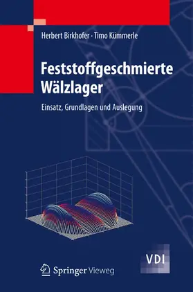 Kümmerle / Birkhofer |  Feststoffgeschmierte Wälzlager | Buch |  Sack Fachmedien
