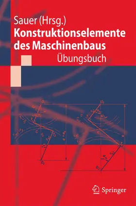 Sauer | Konstruktionselemente des Maschinenbaus - Übungsbuch | E-Book | www.sack.de