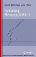 Lippold / Böllinghaus / Boellinghaus |  Hot Cracking Phenomena in Welds III | eBook | Sack Fachmedien