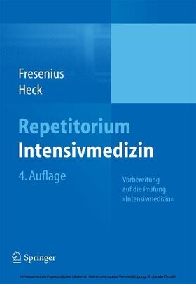 Fresenius / Heck | Repetitorium Intensivmedizin | E-Book | sack.de