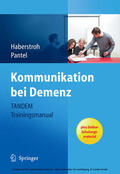 Haberstroh / Johannes |  Kommunikation bei Demenz - TANDEM Trainingsmanual | eBook | Sack Fachmedien