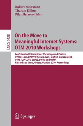 Meersman / Dillon / Herrero | On the Move to Meaningful Internet Systems: OTM 2010 | Buch | 978-3-642-16960-1 | sack.de