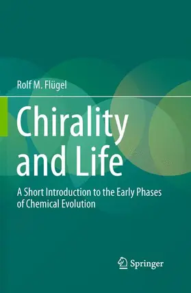 Flügel |  Chirality and Life | Buch |  Sack Fachmedien
