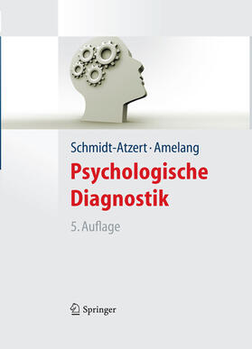 Schmidt-Atzert / Amelang | Psychologische Diagnostik | E-Book | sack.de
