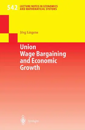 Lingens | Union Wage Bargaining and Economic Growth | E-Book | sack.de