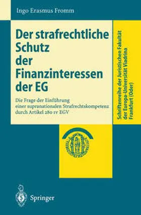 Fromm |  Der strafrechtliche Schutz der Finanzinteressen de EG | eBook | Sack Fachmedien
