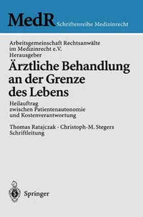 Arbeitsgemeinschaft |  Ärztliche Behandlung an der Grenze des Lebens | eBook | Sack Fachmedien