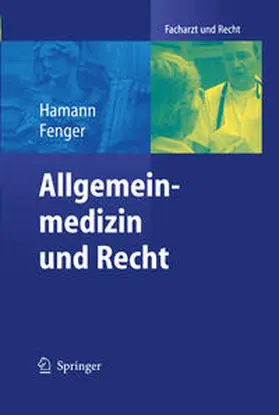 Hamann / Fenger | Allgemeinmedizin und Recht | E-Book | sack.de