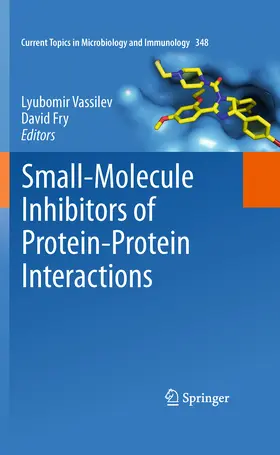 Vassilev / Fry |  Small-Molecule Inhibitors of Protein-Protein Interactions | eBook | Sack Fachmedien