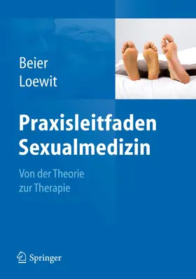 Beier / Loewit | Praxisleitfaden Sexualmedizin | Buch | 978-3-642-17161-1 | www.sack.de