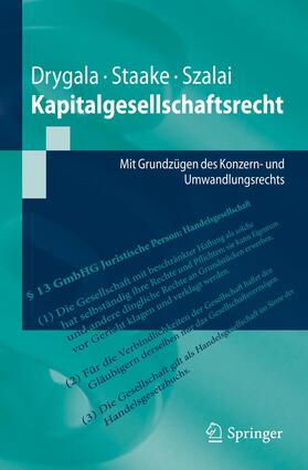 Drygala / Szalai / Staake | Kapitalgesellschaftsrecht | Buch | sack.de