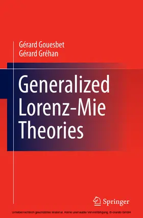 Gouesbet / Gréhan | Generalized Lorenz-Mie Theories | E-Book | www.sack.de