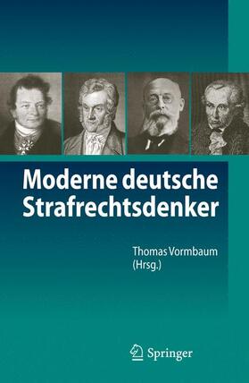 Vormbaum |  Moderne deutsche Strafrechtsdenker | Buch |  Sack Fachmedien