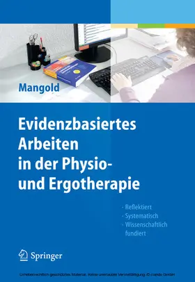Mangold |  Evidenzbasiertes Arbeiten in der Physio- und Ergotherapie | eBook | Sack Fachmedien