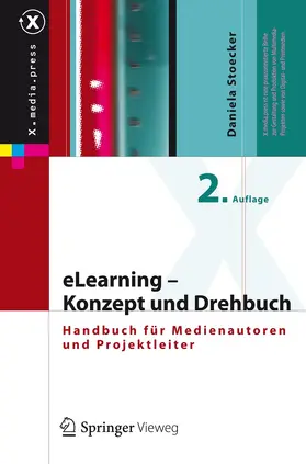Stoecker | eLearning - Konzept und Drehbuch | Buch | 978-3-642-17205-2 | sack.de
