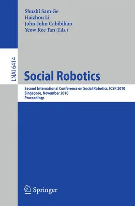 Li / Cabibihan / Tan | Social Robotics | Buch | 978-3-642-17247-2 | sack.de