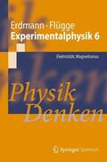 Erdmann / Flügge |  Experimentalphysik 6 | eBook | Sack Fachmedien